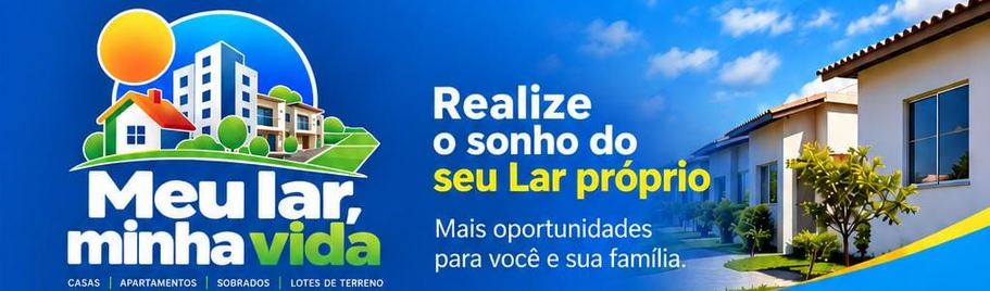 Realize o sonho do seu Lar próprio
